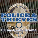 Police and Thieves