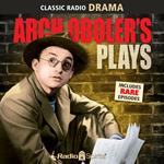 Arch Oboler's Plays