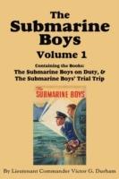 The Submarine Boys, Volume 1: ...on Duty & ...Trial Trip