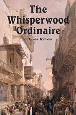 The Whisperwood Ordinaire