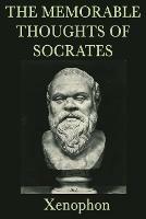 The Memorable Thoughts of Socrates