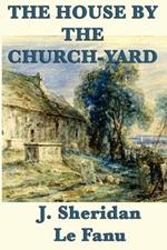 The House by the Church-Yard