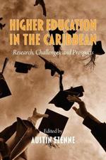 Higher Education in The Caribbean: Research, Challenges And Prospects