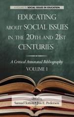 Educating about Social Issues in the 20th and 21st Centuries: A Critical Annotated Bibliography