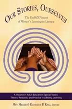 Our Stories, Ourselves: The EmBODYment of Women's Learning I Literacy