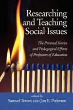 Researching and Teachimng Social Issues: The Personal Stories and Pedagogical Efforts of Professors of Education