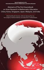 The First Sourcebook on Asian Research in Mathematics Education: China, Korea, Singapore, Japan, Malaysia and India