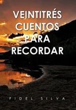 Veintitres Cuentos Para Recordar