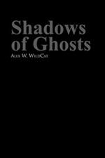 Shadows of Ghosts