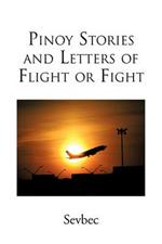 Pinoy Stories and Letters of Flight or Fight