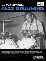 The Evolution Of Jazz Drumming