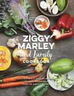 Ziggy Marley and Family Cookbook: Whole, Organic Ingredients and Delicious Meals from the Marley Kitchen