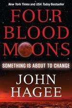 Four Blood Moons: Something is About to Change