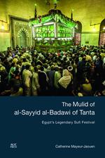 The Mulid of al-Sayyid al-Badawi of Tanta