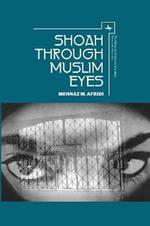 Shoah through Muslim Eyes