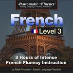 Automatic Fluency® French Level 3