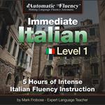 Automatic Fluency® Immediate Italian Level 1