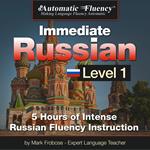 Automatic Fluency® Immediate Russian Level 1