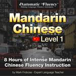 Automatic Fluency® Mandarin Chinese - Level 1