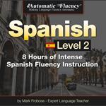 Automatic Fluency® Spanish - Level 2