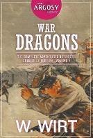 War Dragons: The Complete Adventures of Cordie, Soldier of Fortune, Volume 4