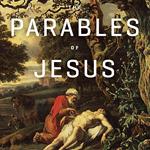 The Parables of Jesus