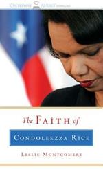 The Faith of Condoleeza Rice