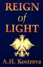 Reign of Light: The Story of the Visionary Polish King, Casimir the Great