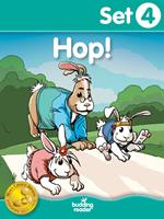 Budding Reader Book Set 4: Hop!