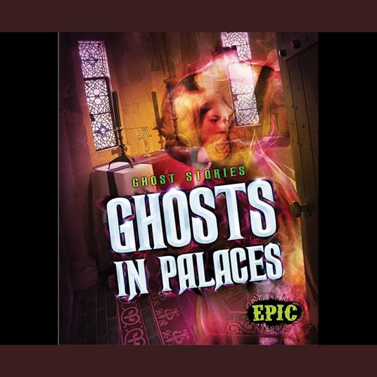 Ghosts in Palaces