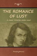 The Romance of Lust: A classic Victorian erotic novel