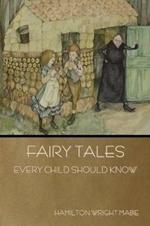 Fairy Tales Every Child Should Know