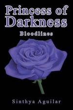 Princess of Darkness: Bloodlines