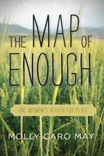 The Map of Enough