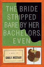 The Bride Stripped Bare By Her Bachelors, Even