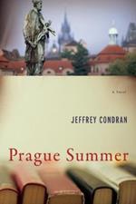 Prague Summer: A Novel