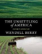 The Unsettling of America: Culture & Agriculture