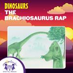 The Brachiosaurus Rap