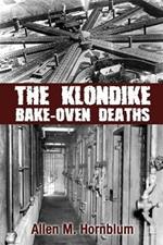 The Klondike Bake-Oven Deaths