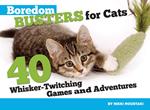 Boredom Busters for Cats