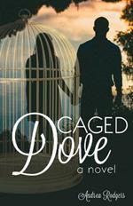 Caged Dove