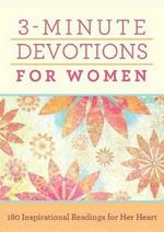 3-Minute Devotions for Women: 180 Inspirational Readings for Her Heart