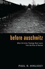 Before Auschwitz