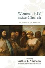 Women, HIV, and the Church: In Search of Refuge