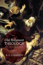 Old Testament Theology: A Fresh Approach