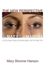 The New Perspective on Mary and Martha