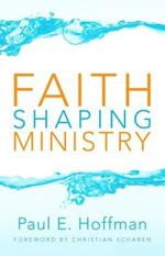 Faith Shaping Ministry