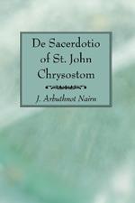 De Sacerdotio of St. John Chrysostom