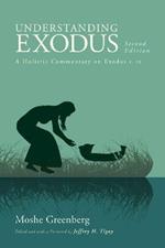 Understanding Exodus, Second Edition