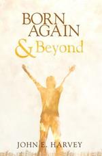 Born Again and Beyond